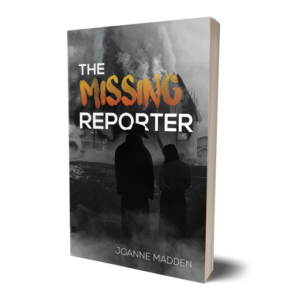 The Missing Reporter Book by author Joanne Madden